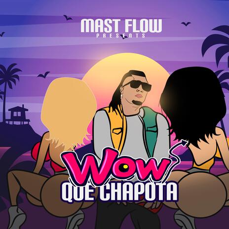 WOW QUE CHAPOTA | Boomplay Music