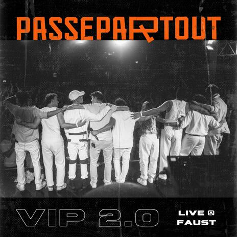 VIP 2.0 (Live Version) | Boomplay Music