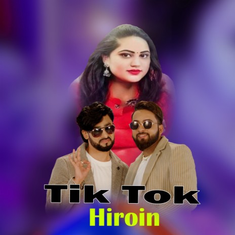 Tik Tok Hiroin ft. Pratikshya Wagle | Boomplay Music