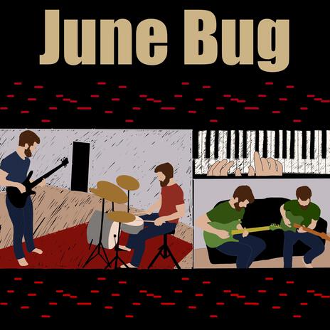 June Bug | Boomplay Music