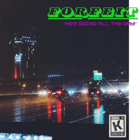 forfeit | Boomplay Music