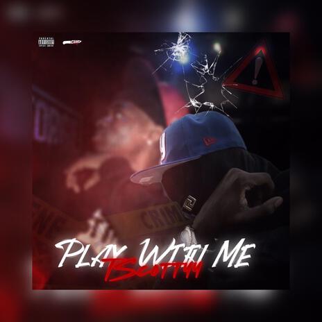 Play With Me | Boomplay Music