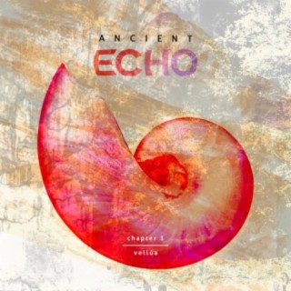 Ancient Echo (Chapter 1)