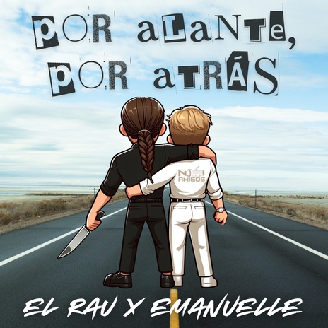 Por Alante, Por Atrás ft. El Rau & EMANUELLE | Boomplay Music