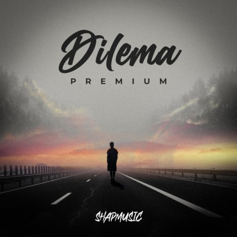 Dilema | Boomplay Music
