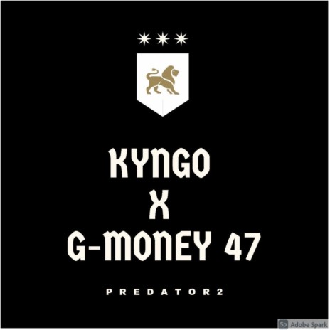 Predator 2 (feat. Kyngomade) | Boomplay Music