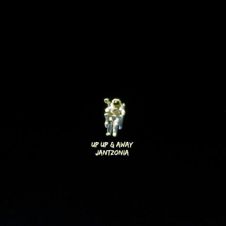 Up Up & Away | Boomplay Music