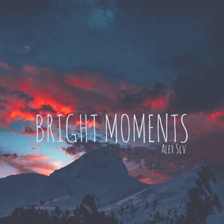 Bright Moments