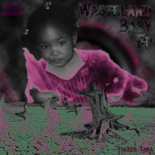 Wasteland Baby Ep