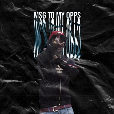 Msg To My Opps | Boomplay Music