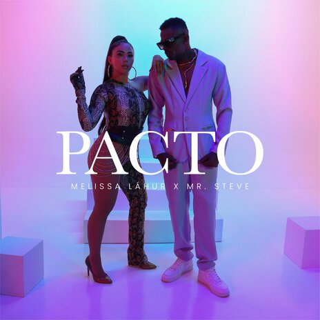 PACTO ft. Mr Steve | Boomplay Music