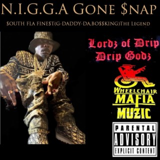 N.I.G.G.A Gone $nap