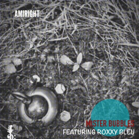 Amiright ft. Roxxy Bleu