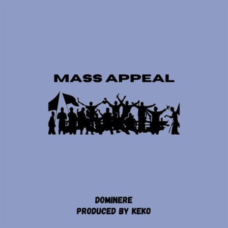 Mass Appeal | Boomplay Music