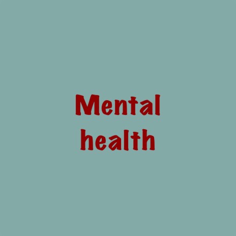Mental health