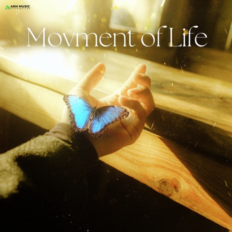 Movment of Life | Boomplay Music