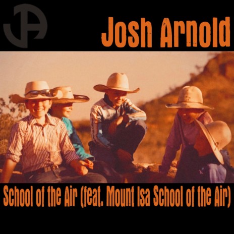 School of the Air (feat. Mount Isa School of the Air) | Boomplay Music