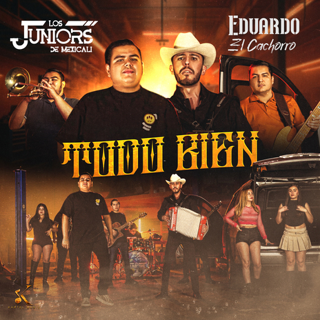 Todo Bien ft. Eduardo El Cachorro | Boomplay Music