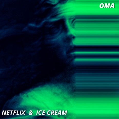 NETFLIX & ICECREAM | Boomplay Music