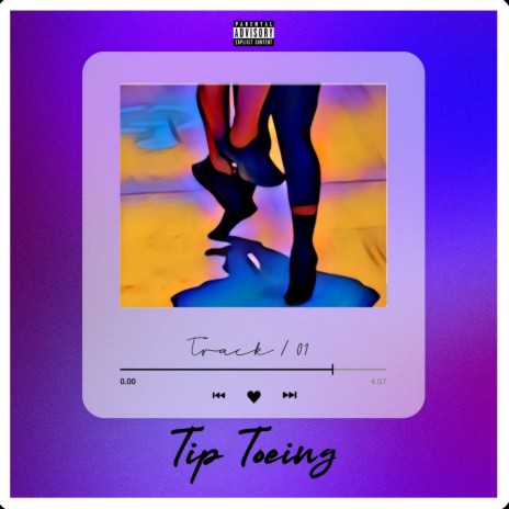 Tip Toeing | Boomplay Music