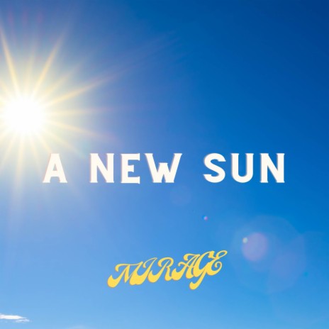 A New Sun | Boomplay Music