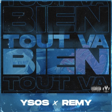 Tout va bien (feat. Rémy) | Boomplay Music