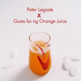 Gusto Ko Ng Orange Juice