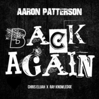 Back Again (feat. Chris Elijah & Ray Knowledge)