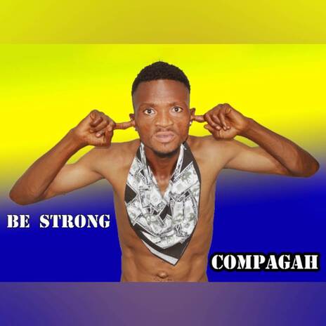 Be Strong | Boomplay Music