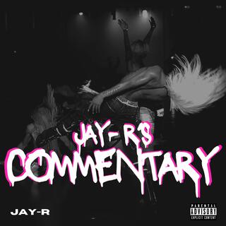 JAY-R'S COMMENTARY ft. Princess Precious lyrics | Boomplay Music