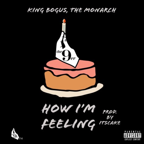 How I'm Feeling ft. King Bogus The Monarch | Boomplay Music