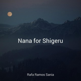 Nana for Shigeru
