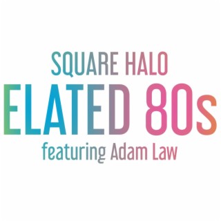 Elated 80s