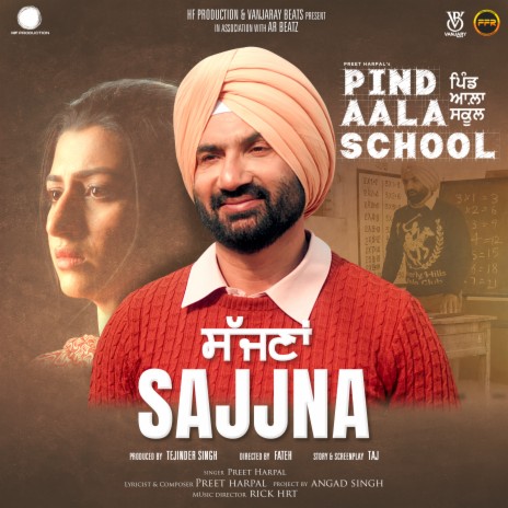 Sajjna (From Pind Aala School) | Boomplay Music