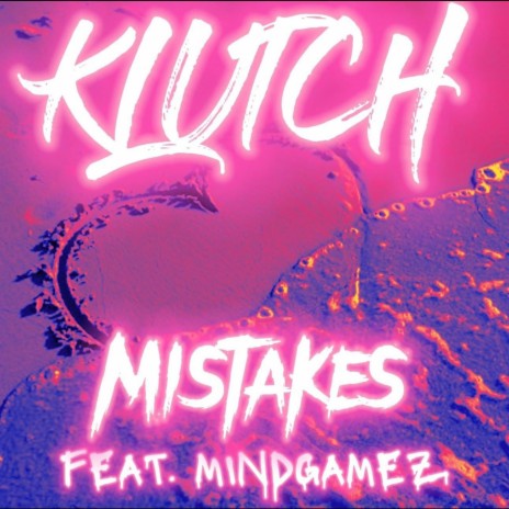 Mistakes ft. Mind Gamez