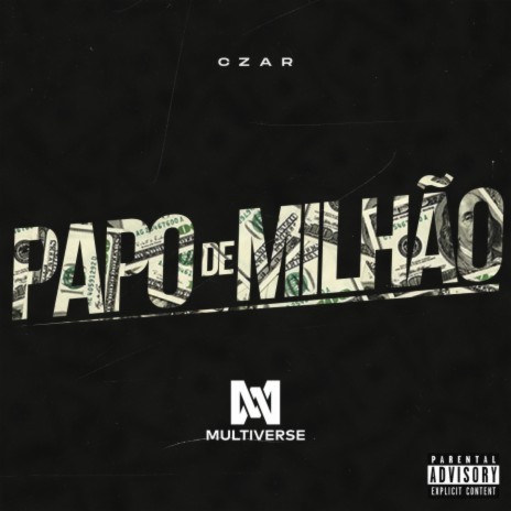 Papo de milhão | Boomplay Music