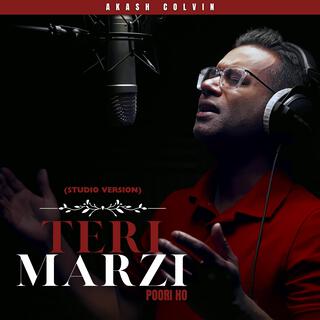 Teri Marzi Poori Ho (Studio Version)