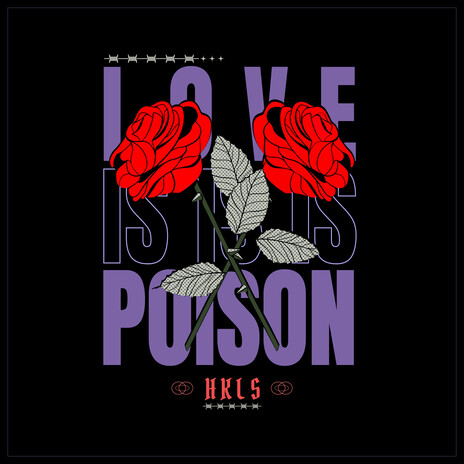 Love is Poison | Boomplay Music