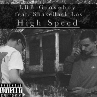 High Speed (feat. ShakeBack Los)