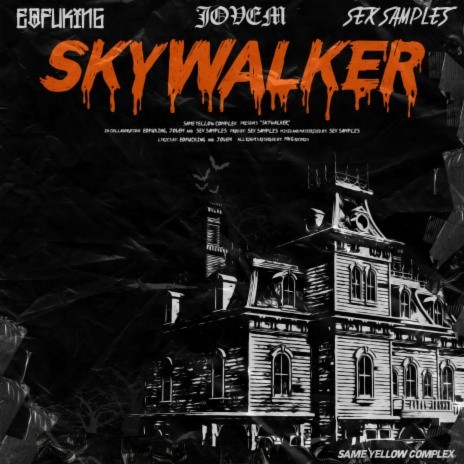 Skywalker ft. Jovem & fuking | Boomplay Music