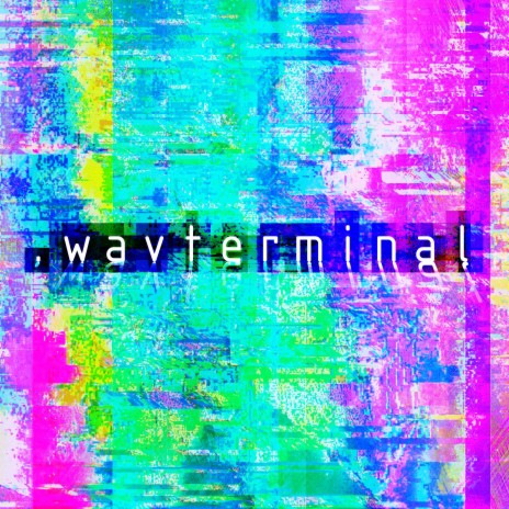 .wavterminal | Boomplay Music