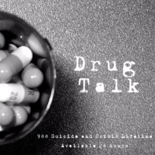 Drug Talk