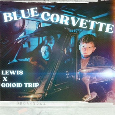 Blue Corvette ft. Go[ø]d Trip