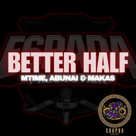 Better Half | Boomplay Music