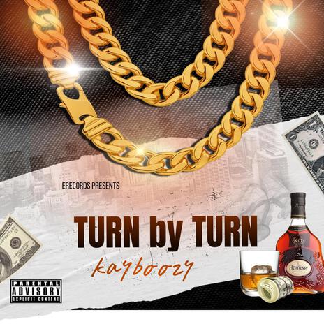 Turn by turn | Boomplay Music