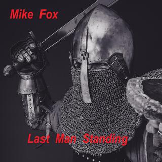 Last Man Standing (Mike Fox Remix)