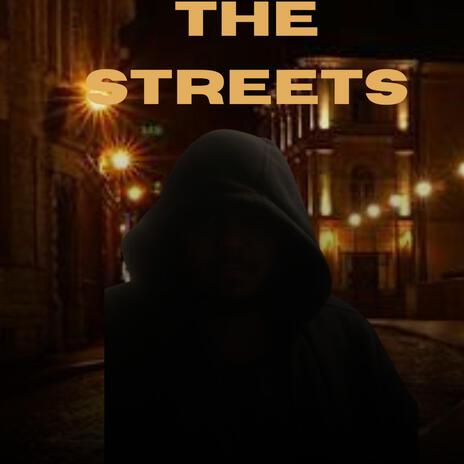 the streets | Boomplay Music