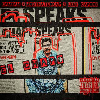 El Chapo x Mostedhatedkap x Leek Capone