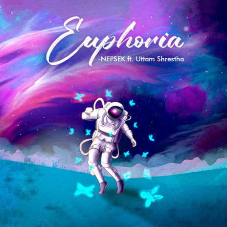 Euphoria ft. Uttam Shrestha | Boomplay Music