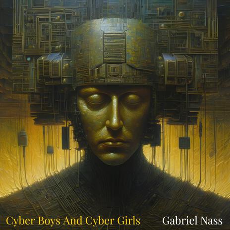 Cyber Boys And Cyber Girls | Boomplay Music